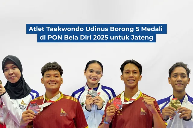 Atlet Taekwondo Udinus Borong 5 Medali di PON Bela Diri 2025 untuk Jateng